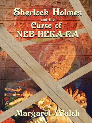 cover image of Sherlock Holmes and the Curse of Neb-Heka-Ra